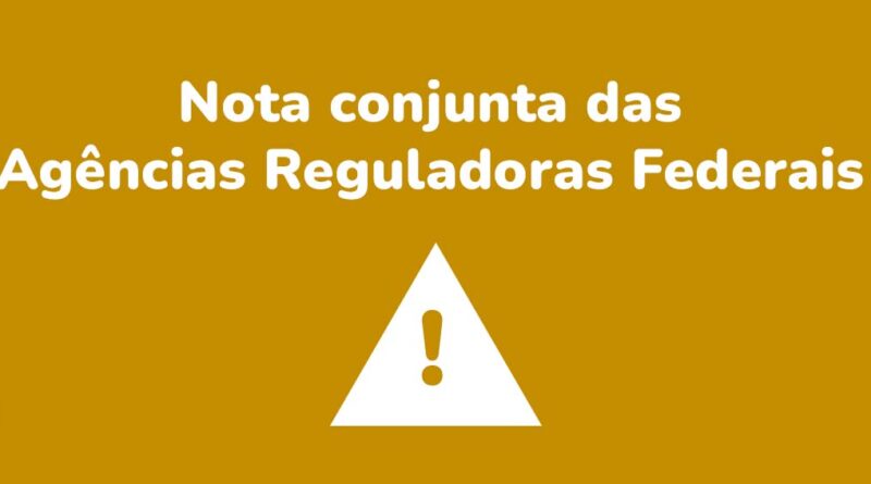 nota-conjunta-agencias-regulatorias-federais